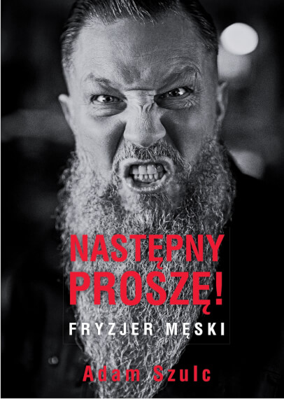 KSIĄŻKA EDYCJA LIMITOWANA „NASTĘPNY PROSZĘ!”- ADAM SZULC